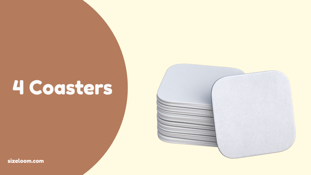 4 Coasters