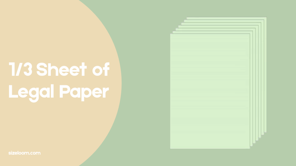 1/3 Sheet of Legal Paper
