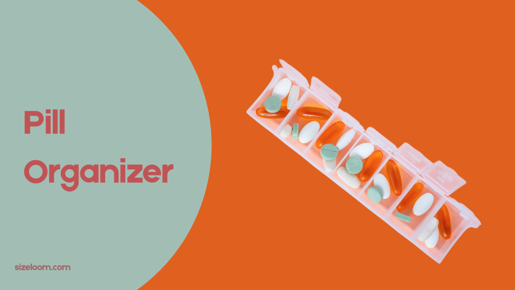 Pill Organizer