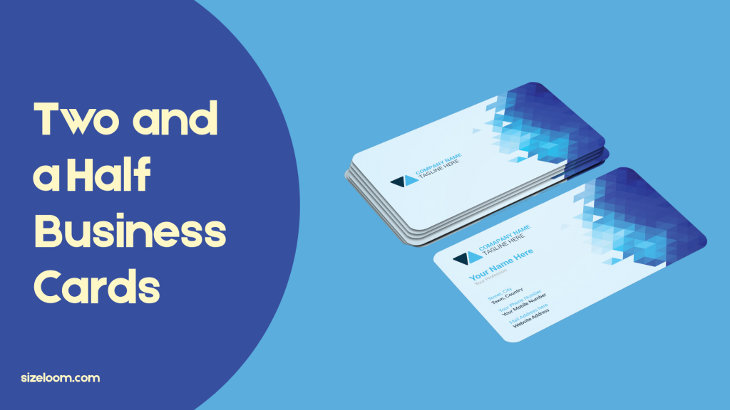 Two and a Half Business Cards