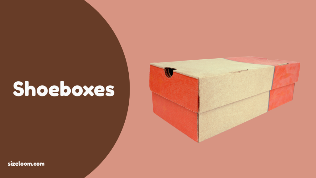 Shoeboxes