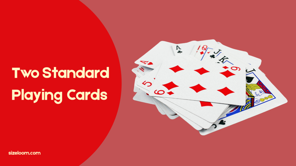 Two Standard Playing Cards