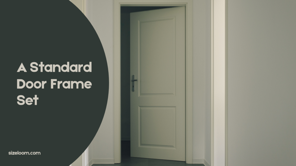 A Standard Door Frame Set
