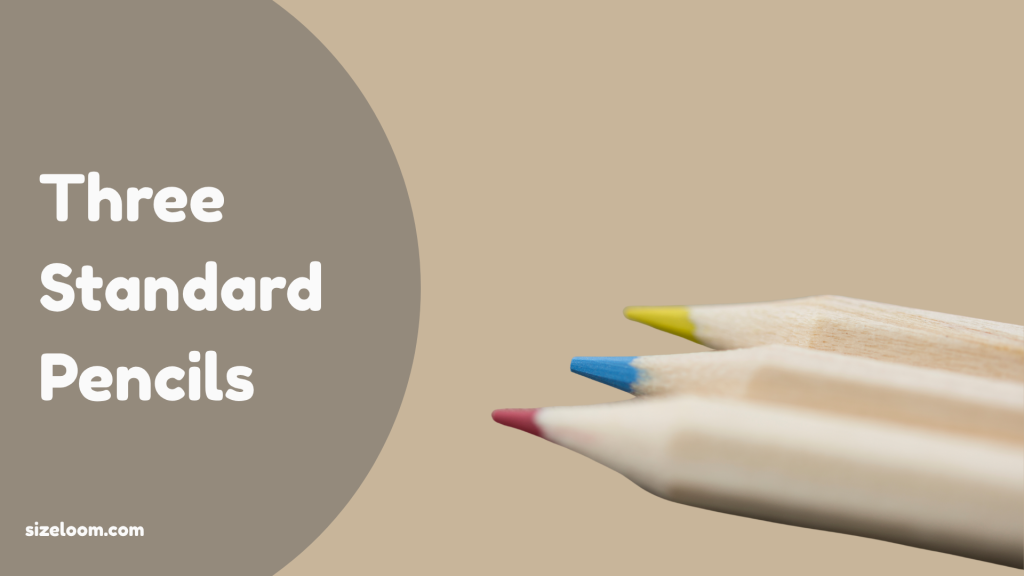 Three Standard Pencils