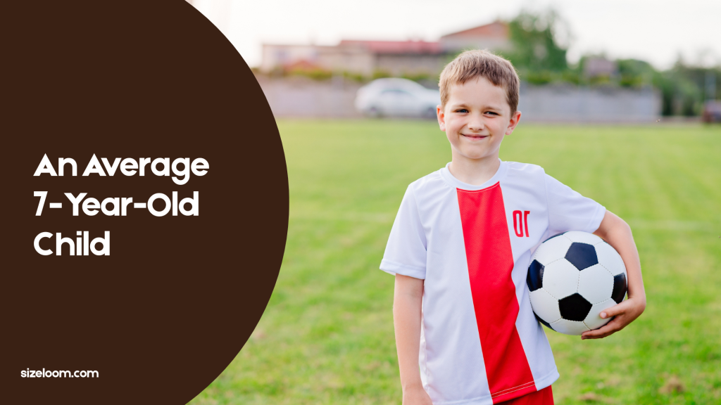 An Average 7-Year-Old Child