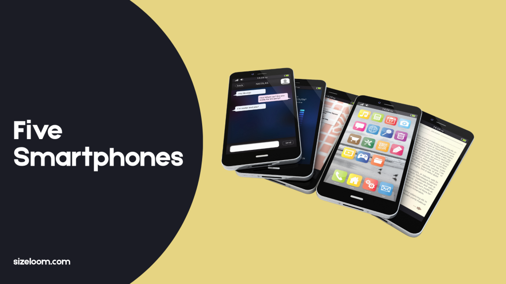 Five Smartphones