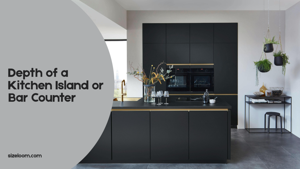 Depth of a Kitchen Island or Bar Counter
