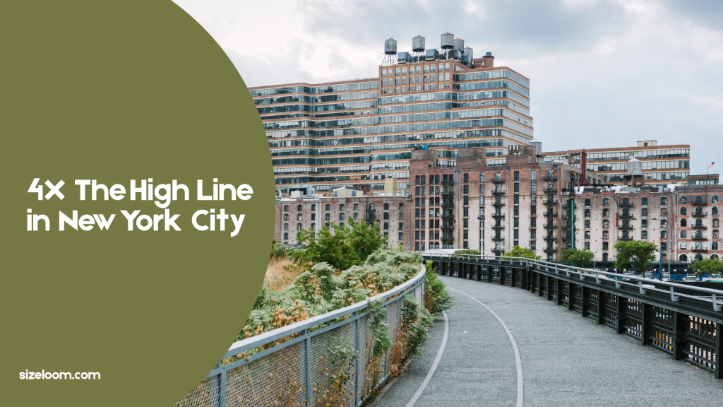 4X The High Line in New York City
