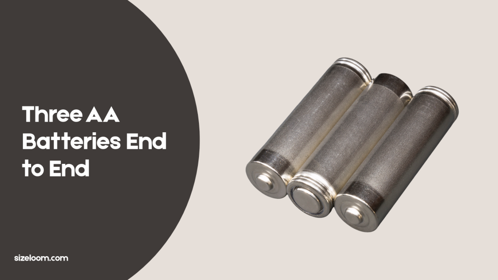 Three AA Batteries End to End