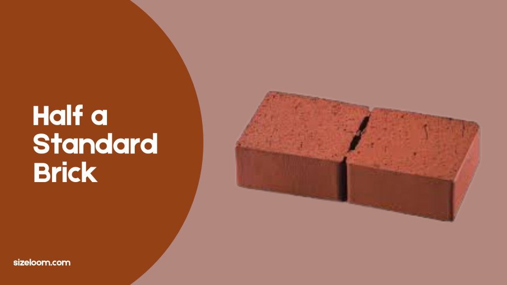 Half a Standard Brick