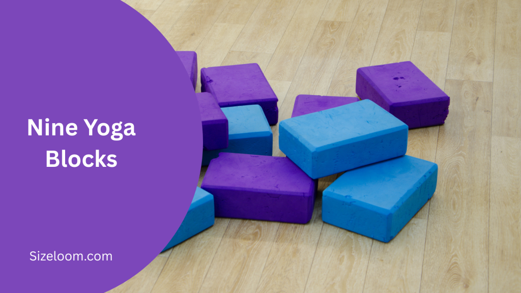 Nine Yoga Blocks